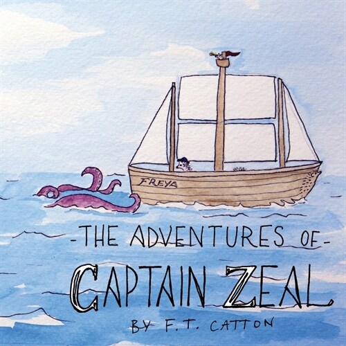 The Adventures of Captain Zeal (Paperback)