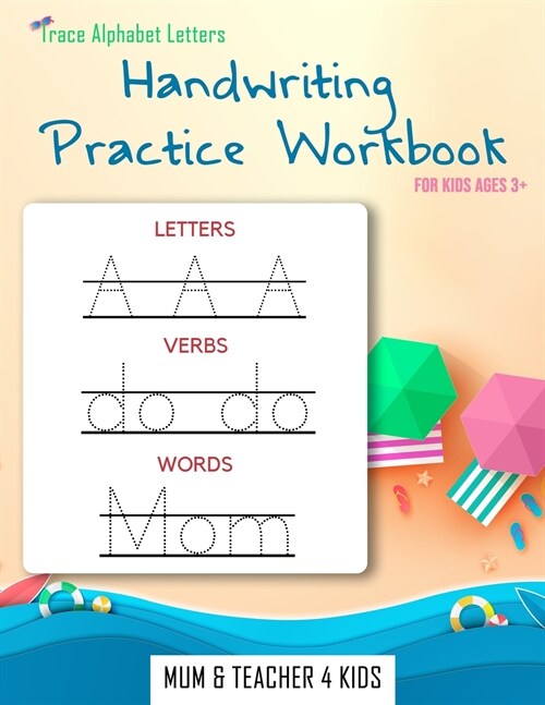 Trace Alphabet Letters: Handwriting Practice Workbook For Kids Ages 3+ (Paperback)