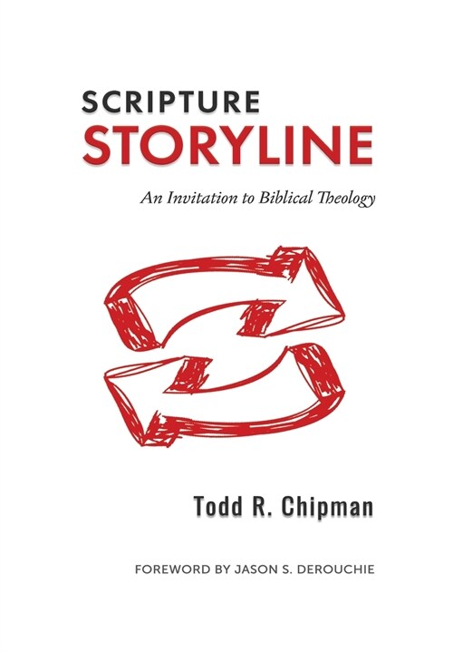 Scripture Storyline: An Invitation to Biblical Theology (Paperback)