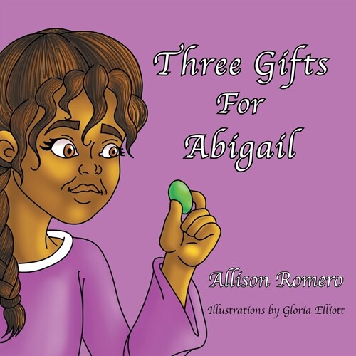 Three Gifts For Abigail (Paperback)