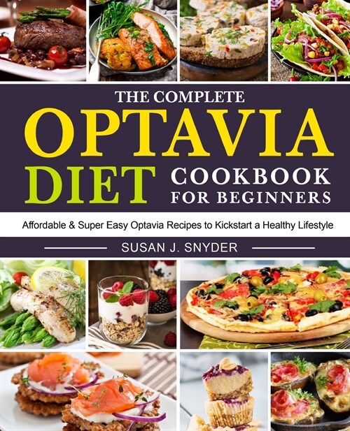 The Complete Optavia Diet Cookbook for Beginners (Paperback)