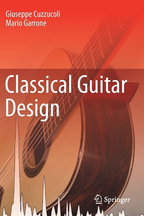 Classical Guitar Design (Paperback)