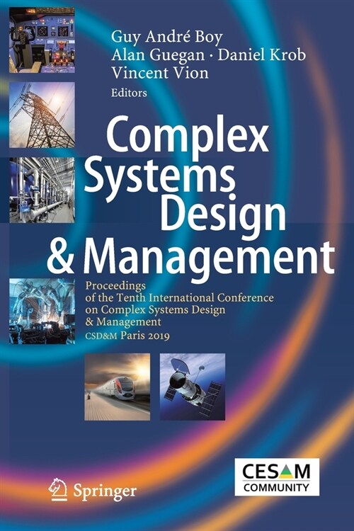 Complex Systems Design & Management: Proceedings of the Tenth International Conference on Complex Systems Design & Management, Csd&m Paris 2019 (Paperback, 2020)