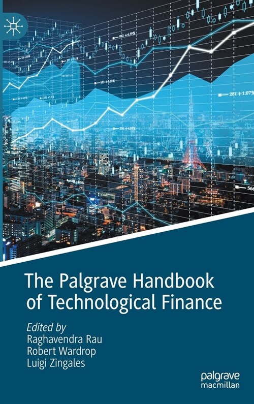 The Palgrave Handbook of Technological Finance (Hardcover)