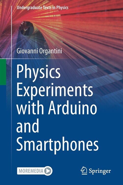 Physics Experiments with Arduino and Smartphones (Paperback)