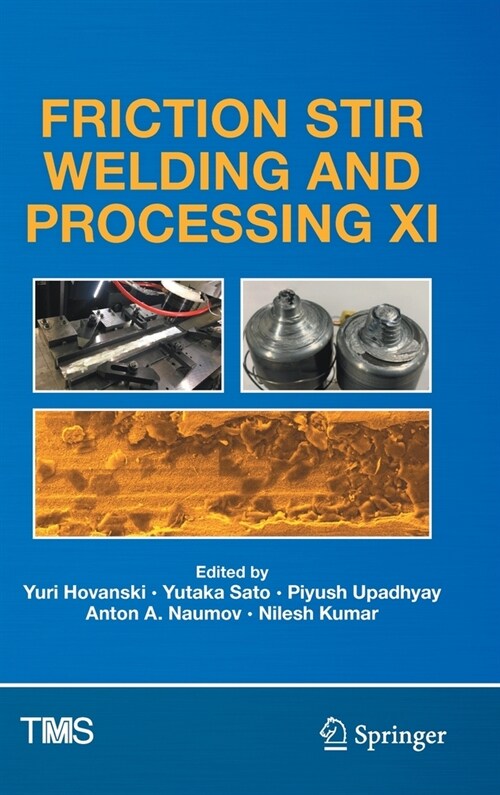 Friction Stir Welding and Processing XI (Hardcover)