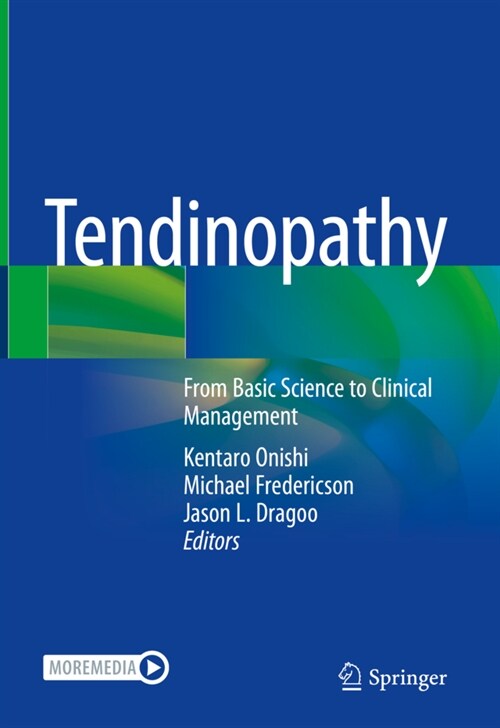 Tendinopathy: From Basic Science to Clinical Management (Hardcover, 2021)