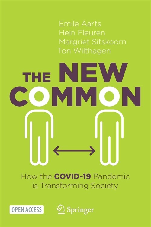 The New Common: How the Covid-19 Pandemic Is Transforming Society (Paperback, 2021)