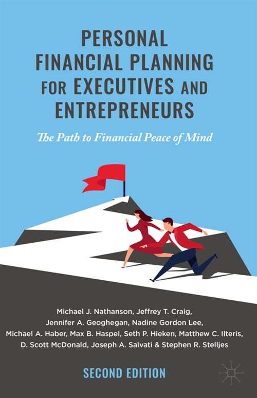 Personal Financial Planning for Executives and Entrepreneurs: The Path to Financial Peace of Mind (Hardcover, 2, 2021)