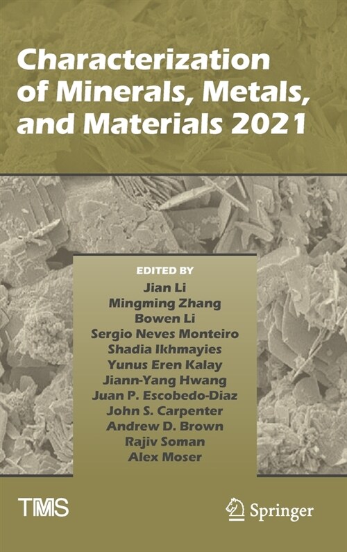 Characterization of Minerals, Metals, and Materials 2021 (Hardcover)