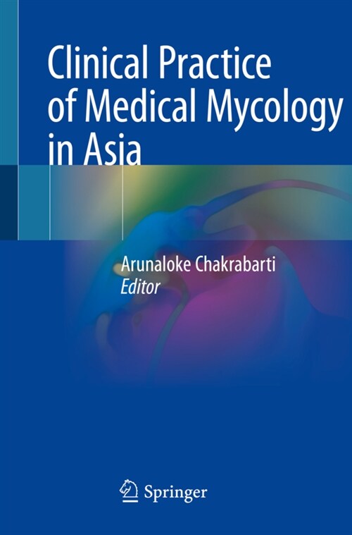 Clinical Practice of Medical Mycology in Asia (Paperback)