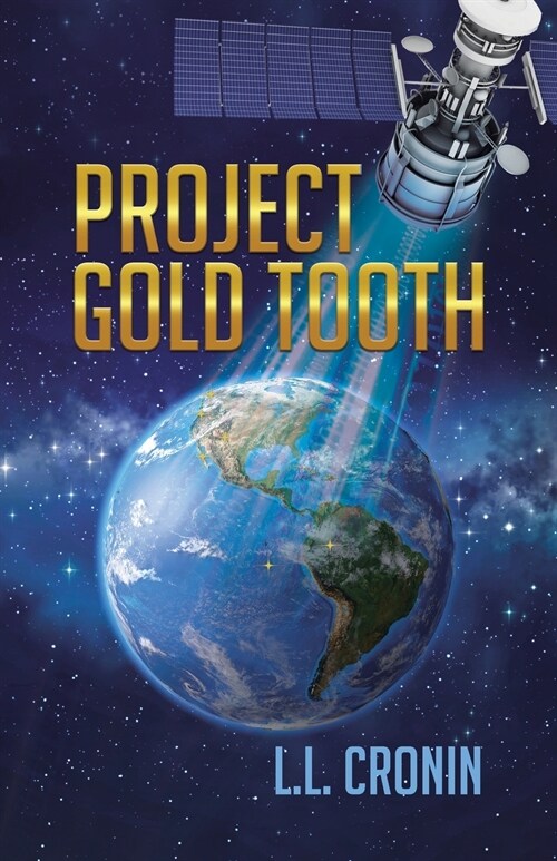 Project Gold Tooth: Book One (Paperback)