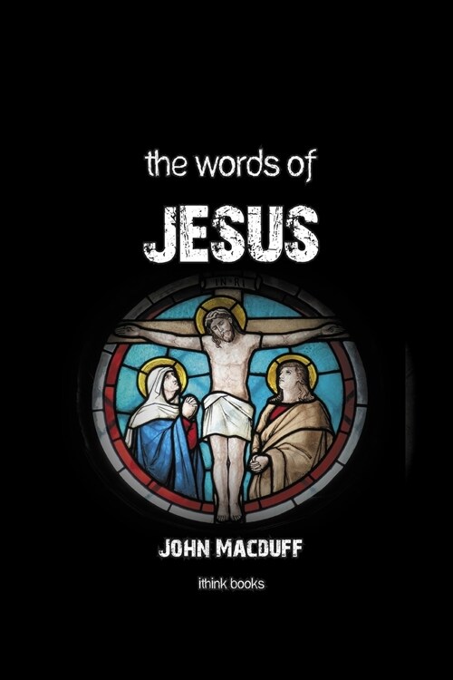 The Words of Jesus (Paperback)