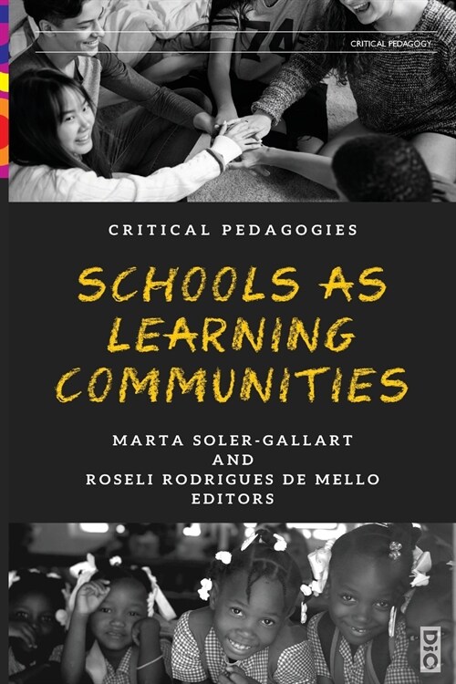 Schools as Learning Communities (Paperback)