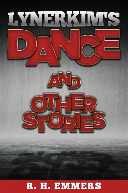 Lynerkims Dance and Other Stories (Paperback)