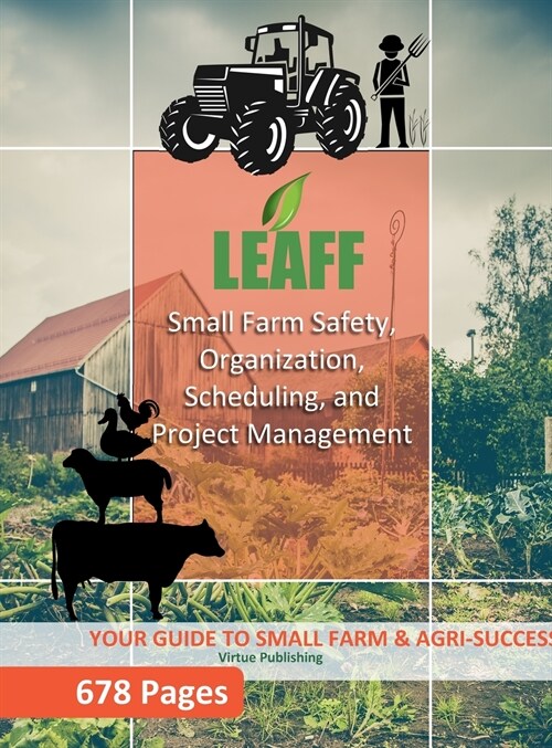 Small Farm Safety, Organization, Scheduling, and Project Management (Hardcover)