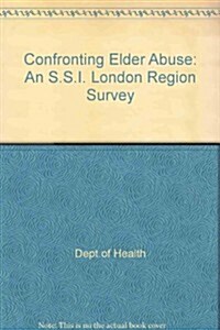Confronting Elder Abuse (Paperback)