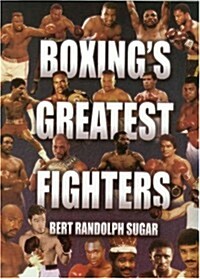 Boxings Greatest Fighters (Hardcover)
