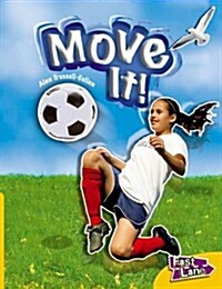 Move it! Fast Lane Yellow Non-Fiction (Paperback)
