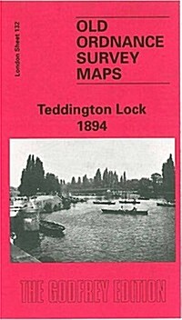 Teddington Lock 1894 : London Sheet 132 (Sheet Map, folded, Facsimile of 1894 ed)