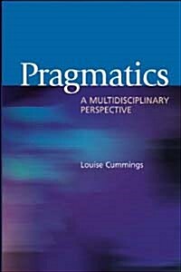 Pragmatics : A Multidisciplinary Perspective (Paperback)