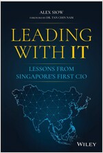 Leading with It: Lessons from Singapore's First CIO (Hardcover)