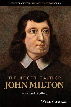 The Life of the Author: John Milton (Paperback)