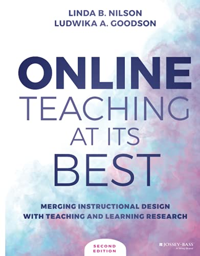Online Teaching at Its Best: Merging Instructional Design with Teaching and Learning Research (Paperback, 2)