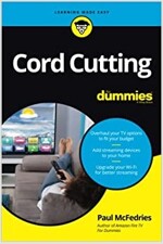 Cord Cutting For Dummies (Paperback, 1st)
