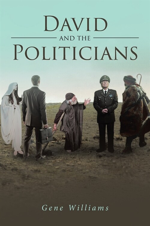 David and the Politicians (Paperback)