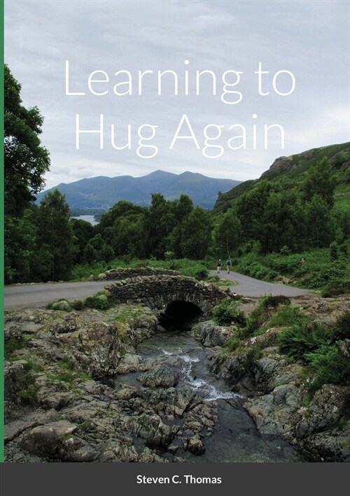 Learning to Hug Again (Paperback)