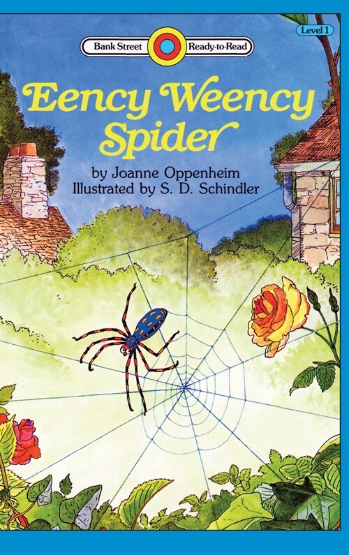 Eency Weency Spider: Level 1 (Hardcover)