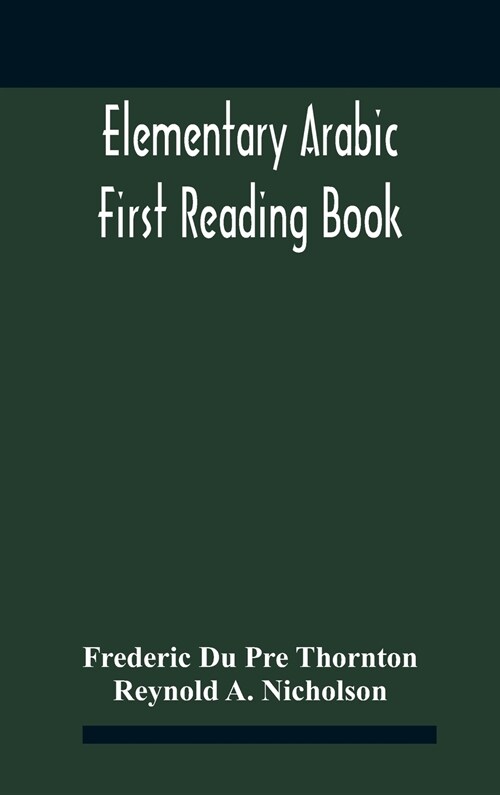Elementary Arabic; First Reading Book (Hardcover)