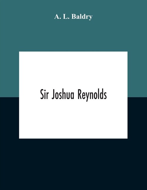 Sir Joshua Reynolds (Paperback)