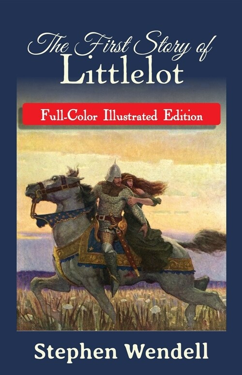 The First Story of Littlelot: Full-Color Illustrated Edition (Paperback)
