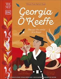 Georgia O'Keeffe :  She saw the world in a flower
