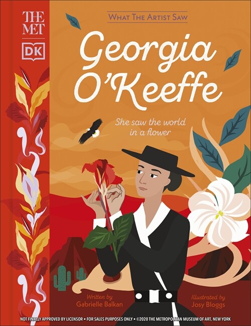 The Met Georgia OKeeffe : She saw the world in a flower (Hardcover)