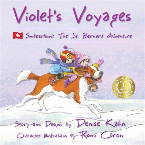 Violets Voyages : Switzerland: The St. Bernard Adventure (Paperback)