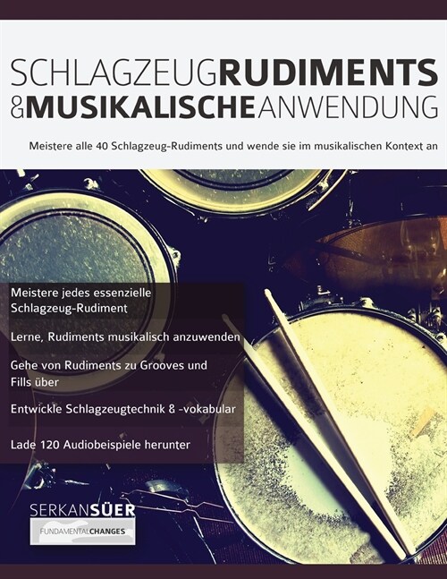 Schlagzeug-Rudiments & Musikalische Anwendung (Paperback)