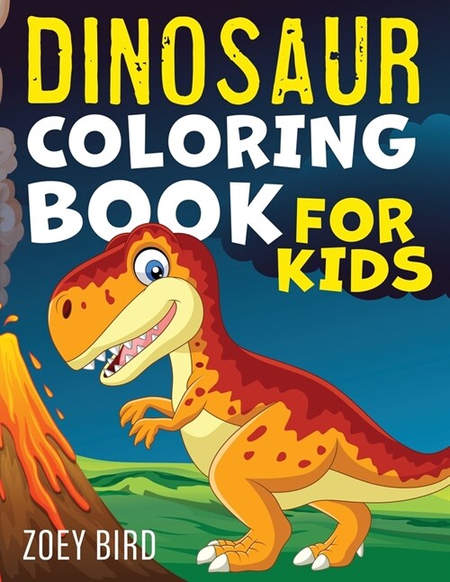 Dinosaur Coloring Book for Kids: Coloring Activity for Ages 4 - 8 (Paperback)