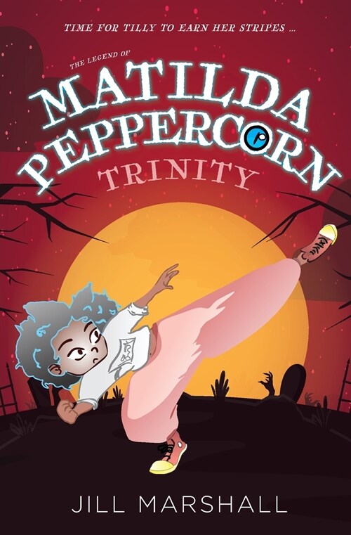 The Legend of Matilda Peppercorn: Trinity (Paperback)