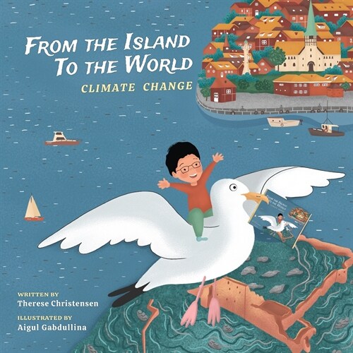 From The Island To The World: Climate Change (Hardcover)