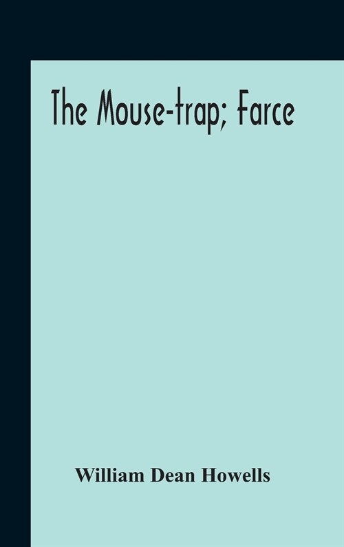 The Mouse-Trap; Farce (Hardcover)
