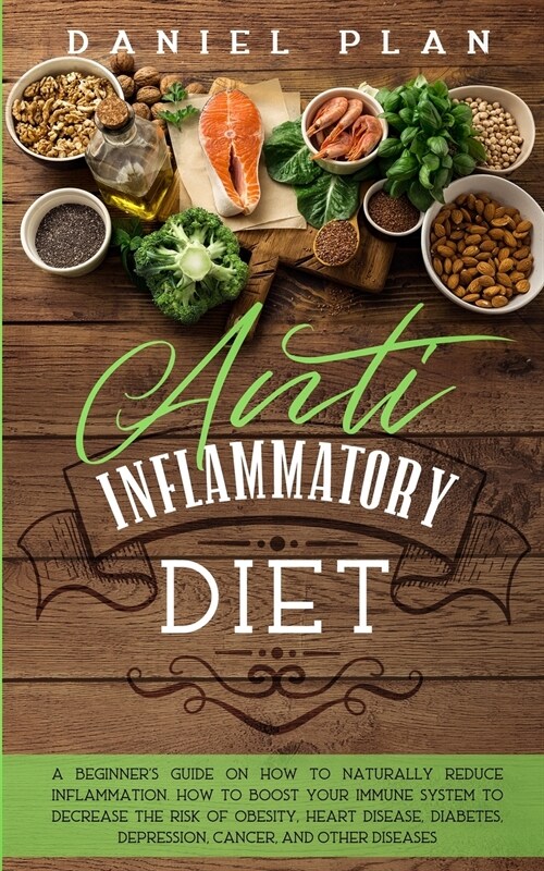 Anti-Inflammatory Diet (Paperback)