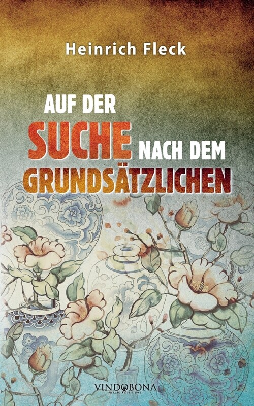 Auf der Suche nach dem Grunds?zlichen (Paperback)