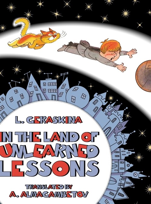 In the Land of Unlearned Lessons: A Magical Adventure (Hardcover)