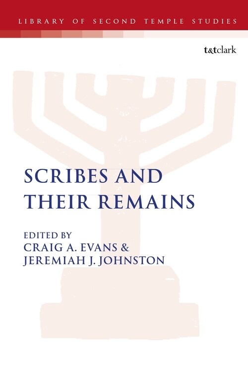 Scribes and Their Remains (Paperback)