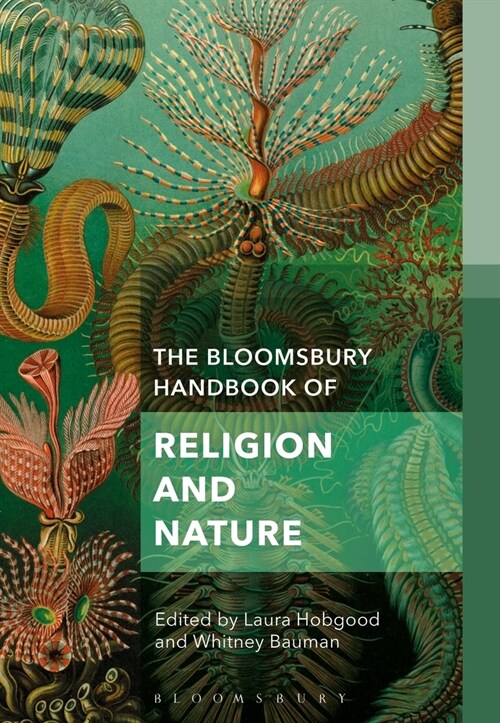 The Bloomsbury Handbook of Religion and Nature: The Elements (Paperback)