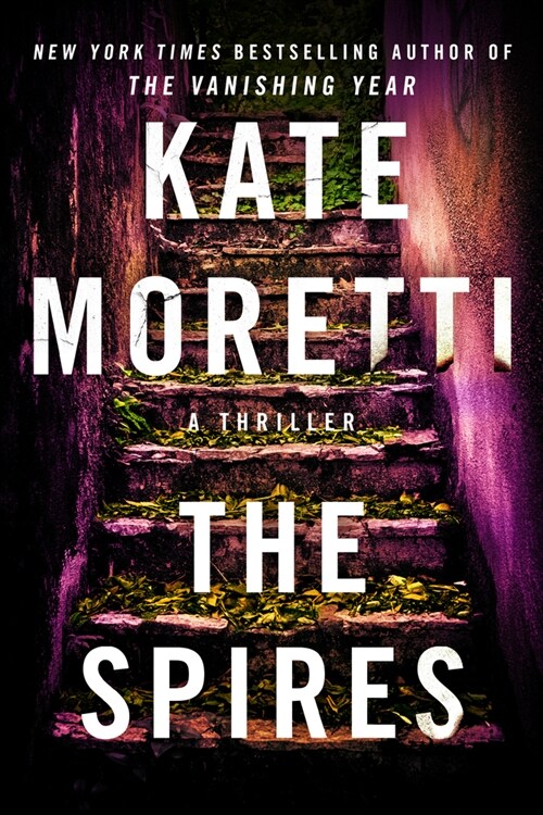 The Spires: A Thriller (Paperback)