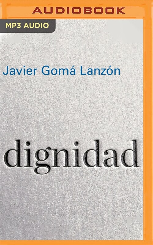 Dignidad (Narraci? En Castellano) (MP3 CD)